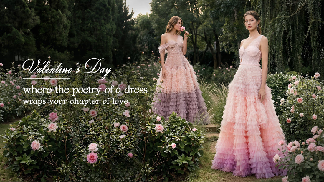 Valentine's Day丨Find The Dress That Matches Your Forever Love🤍